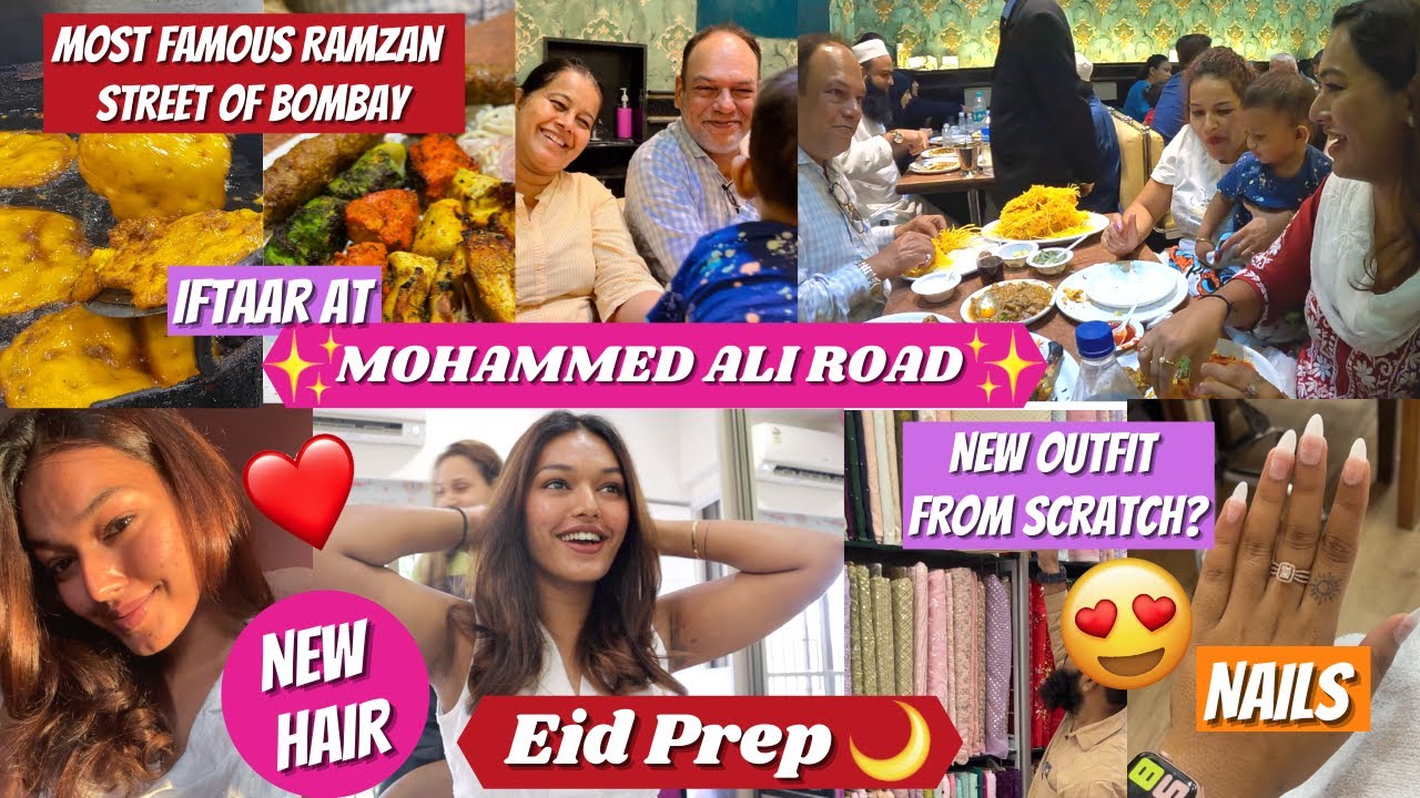 *BEST* Ramzan Food in MUMBAI - Mohd.Ali Road for Iftaar! Eid Prep - New Hair & Nails #HustleWSar