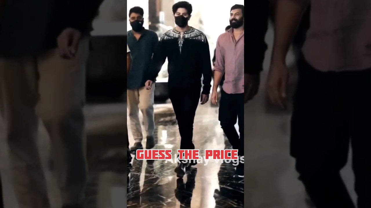 *Dulquer salmaan* Guess the price @Ayejude @TheFashionVerge #trending #shorts #viral #short