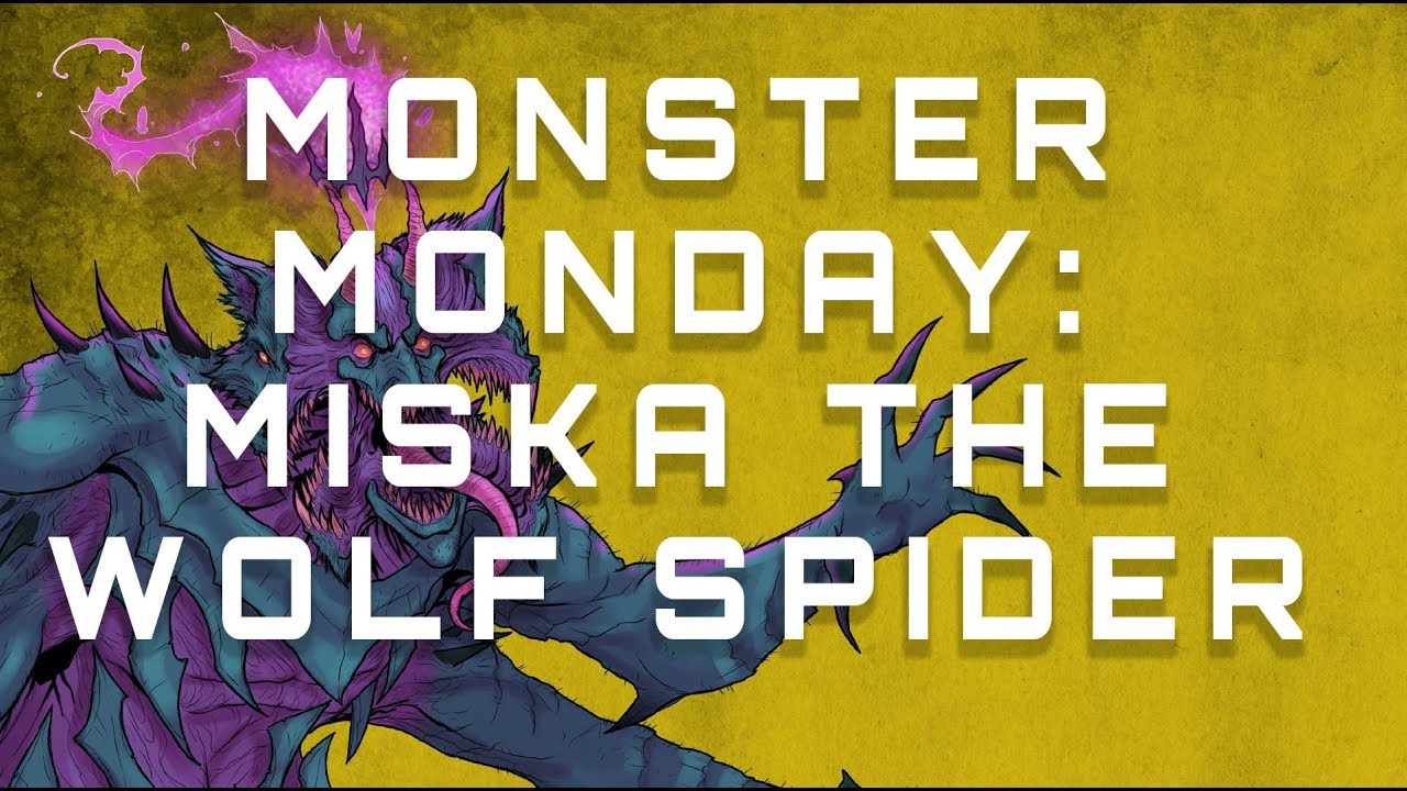 Monster Monday: Miska The Wolf Spider