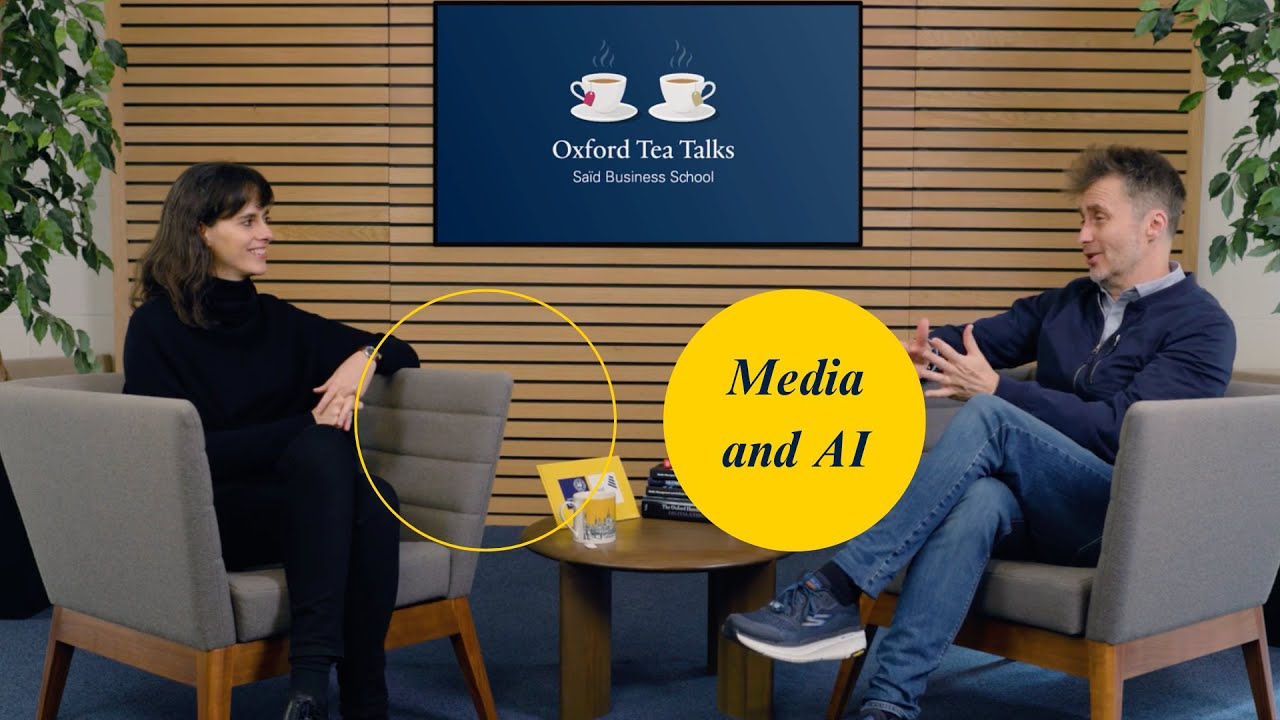 Media and AI: The good, the bad and the uncertain | Oxford Tea Talks