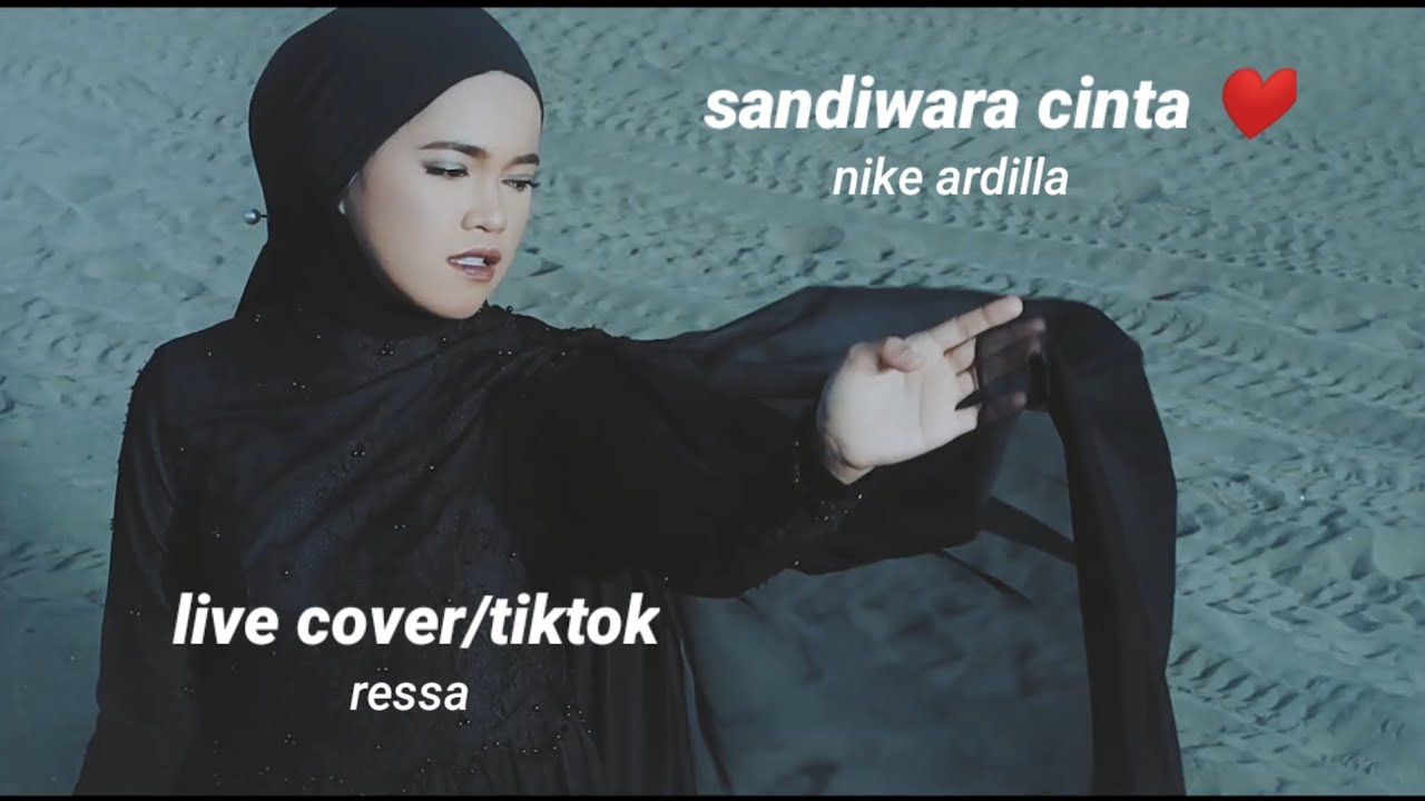 ressa - sandiwara cinta dipopulerkan oleh nike ardilla (live cover/tiktok & klip video)