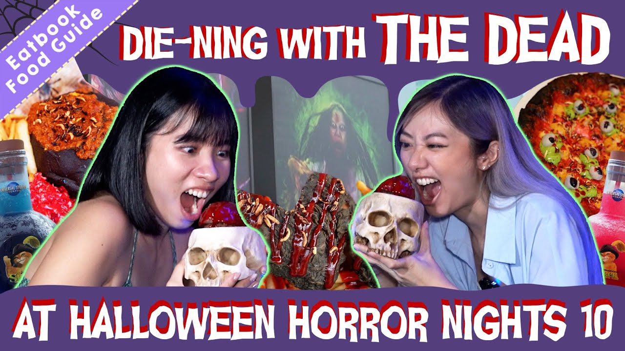Die-ning With The Dead At Halloween Horror Nights 10! | Eatbook Event Food Guide | EP 56