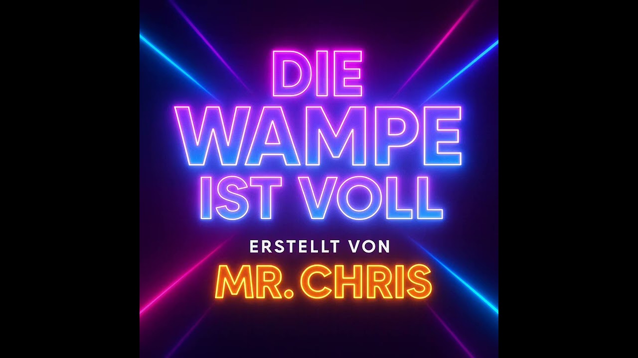 🎶 Die Wampe ist voll (Mister Chris Edit) – Official Audio / Electro-Pop Techno Mix 🎶
