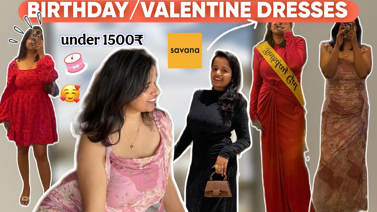 *TRENDY/AFFORDABLE* Birthday & Valentine Dresses From Savana!! All under 1500₹ 