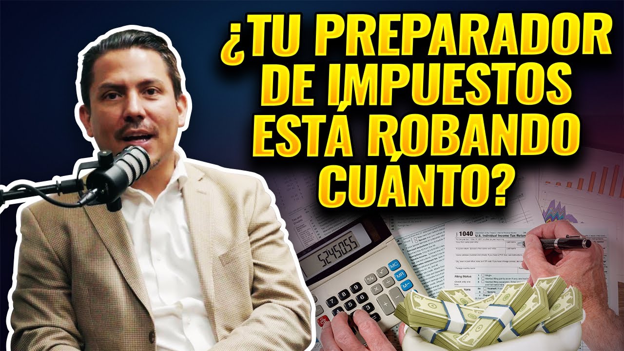 ¿Tu preparador de impuestos está robando cuánto?