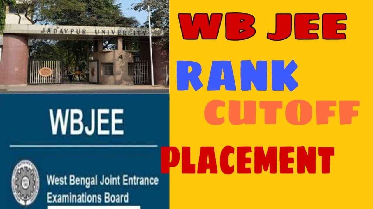 Wbjee 2019 full details||Rank,cutoff,placement||