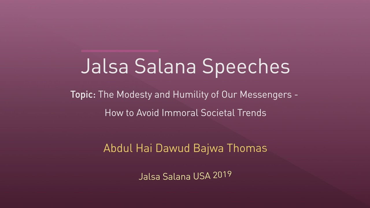 Jalsa Salana USA 2019 - English Speech by Abdul Hai Dawud Bajwa Thomas Sb