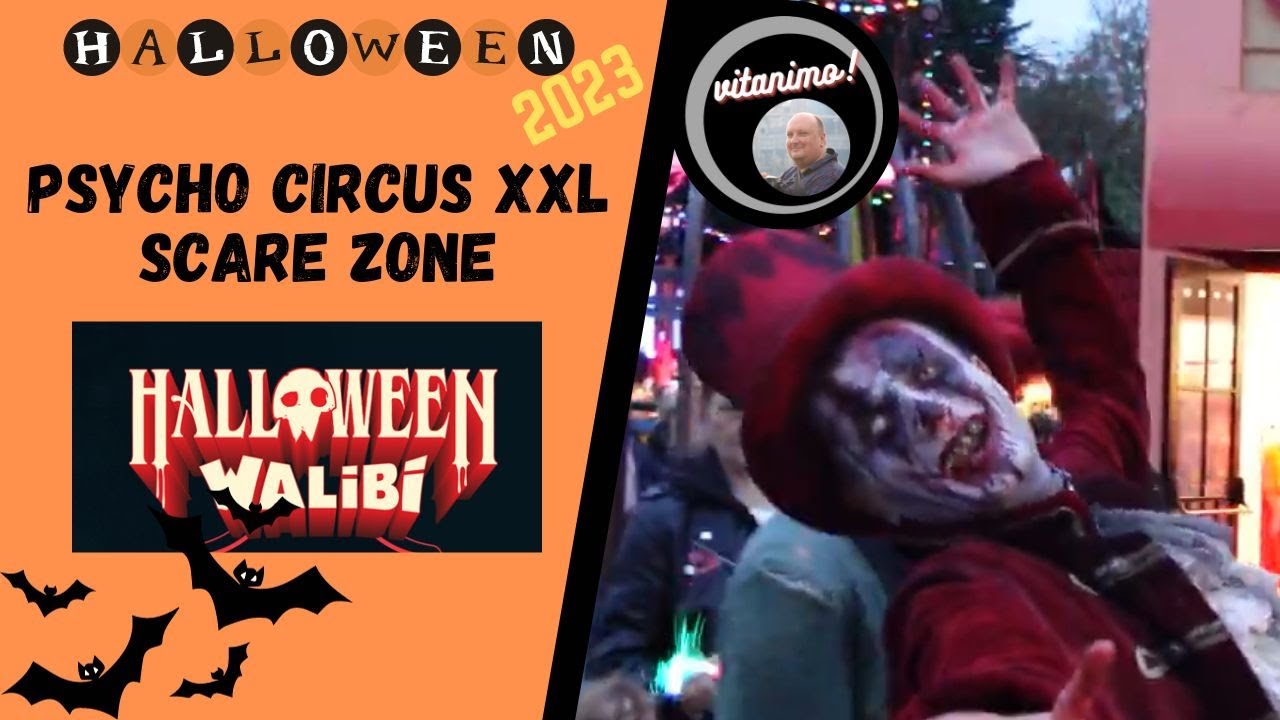 psycho circus XXL (scare zone) @ Walibi