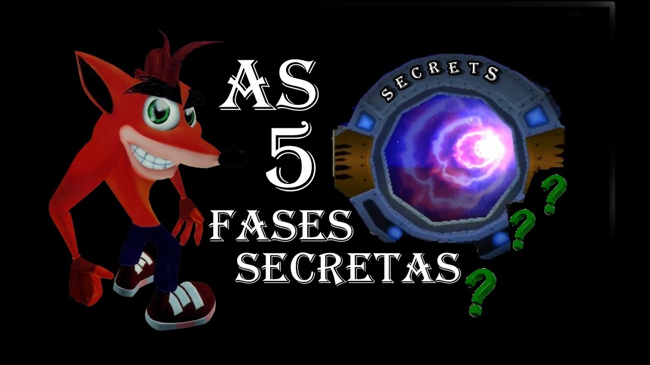 as 5 fases secretas de crash bandicoot 2