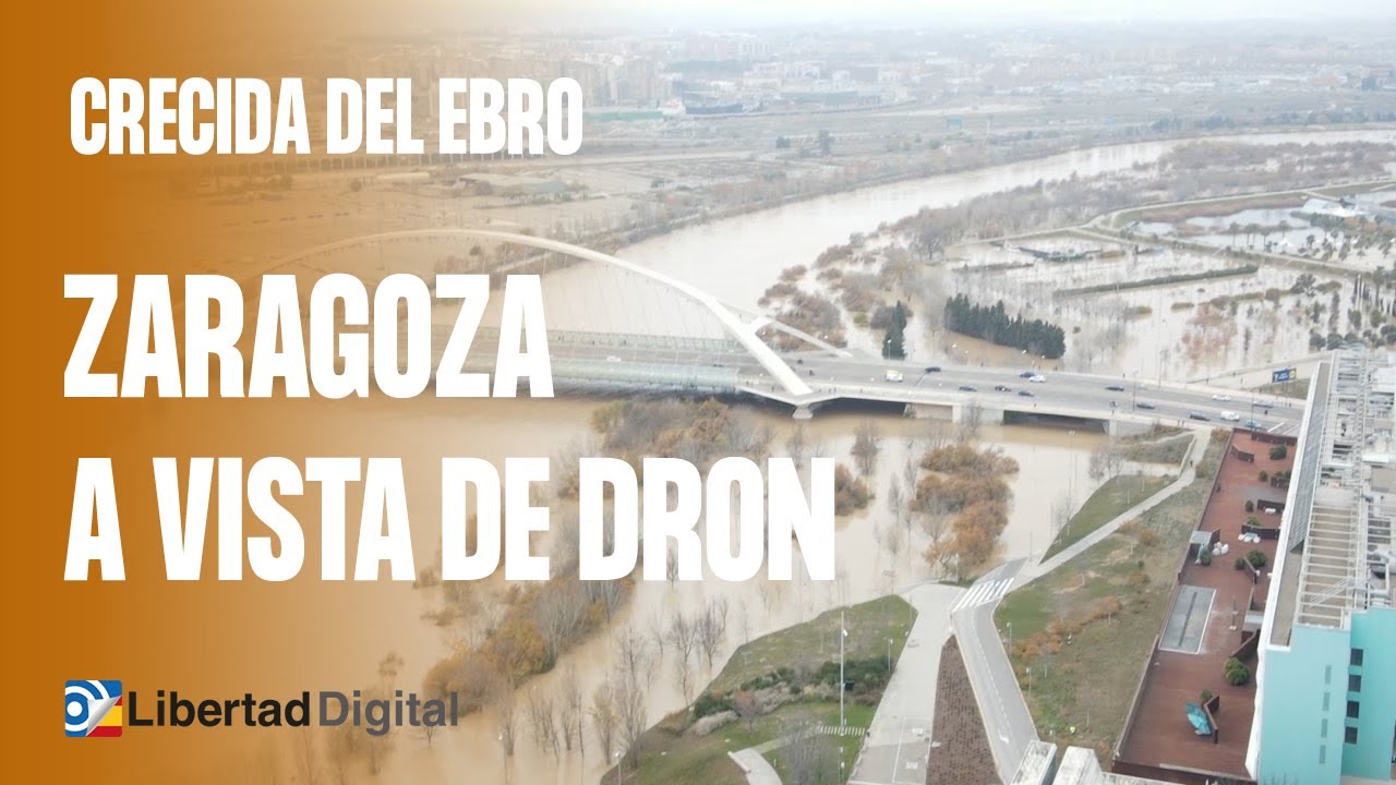 #INUNDACIONES: La crecida del Ebro en Zaragoza a vista de dron