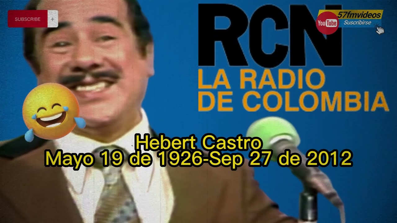 HEBERT CASTRO EL COLOSO DEL HUMORISMO RCN RADIO