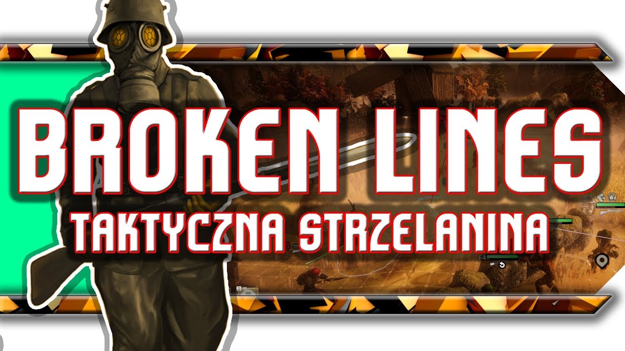🔥 Broken Lines / Recenzja taktycznej alternatywnej wojny