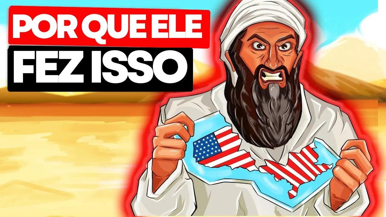 Por que Osama bin Laden atacou os EUA