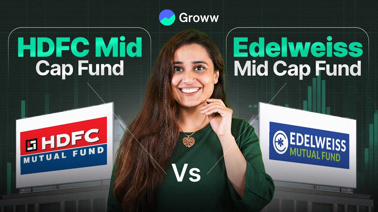 HDFC Mid Cap Fund Direct Growth vs Edelweiss Mid Cap Fund Direct Growth: Which is better?