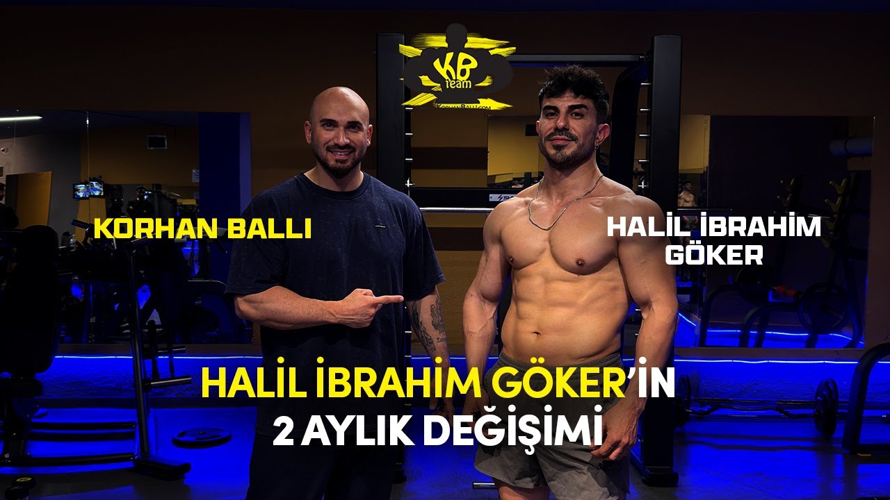 Halil İbrahim'i 2 Ayda Forma Soktum. (Korhan Ballı)