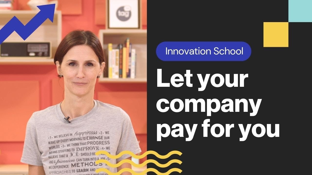 Let your company pay for your (and their) growth - Talent Garden Innovation School