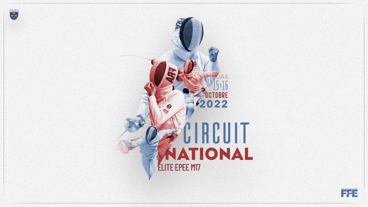 CIRCUIT NATIONAL ÉPÉE M17 - DAX 2022