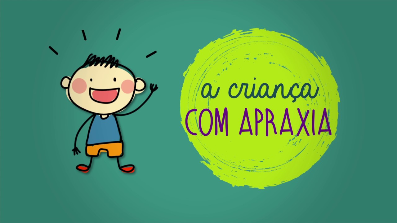 APRAXIA DE FALA NA INFÂNCIA  - O ATO DE FALAR É SURPREENDENTE
