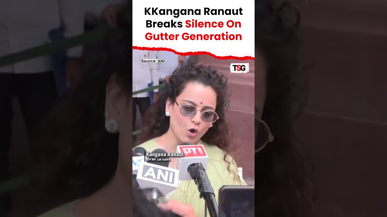 Kangana Ranaut Defends &lsquo;Gutter Generation&rsquo; Remark, Says &ldquo;Do Whatever You Wish&rdquo; | TSG