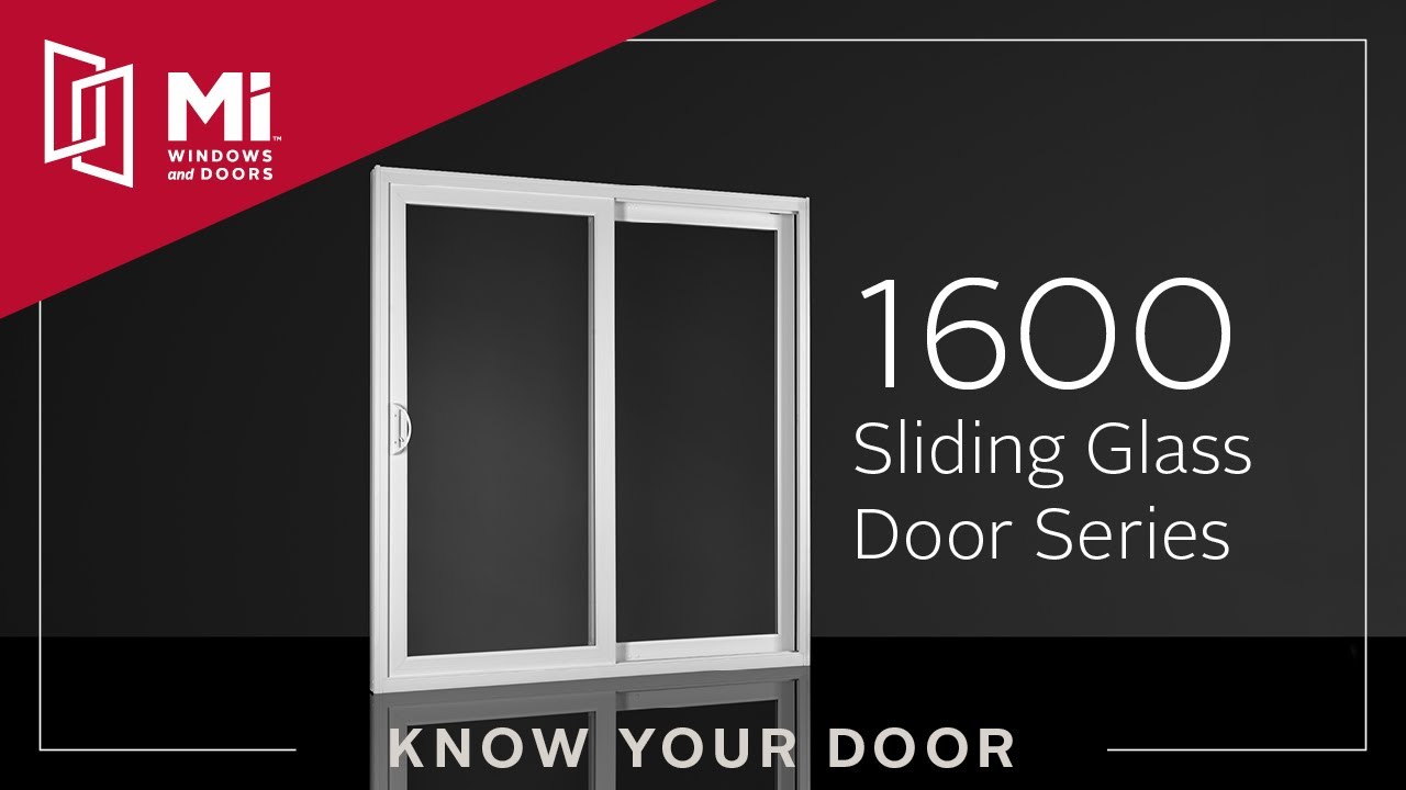 Know Your Window: MI 1615/1617/1618 Sliding Glass Doors