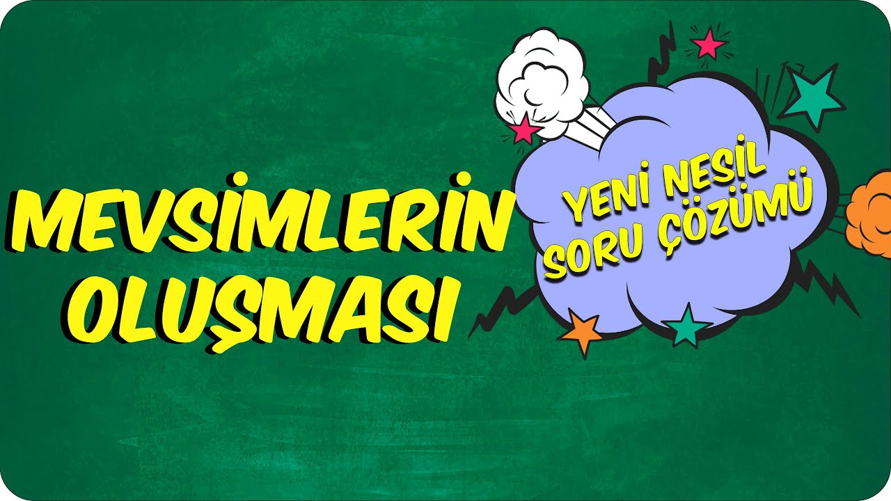 Mevsimlerin Oluşması | YENİ NESİL SORU ÇÖZÜMÜ #LGS2022