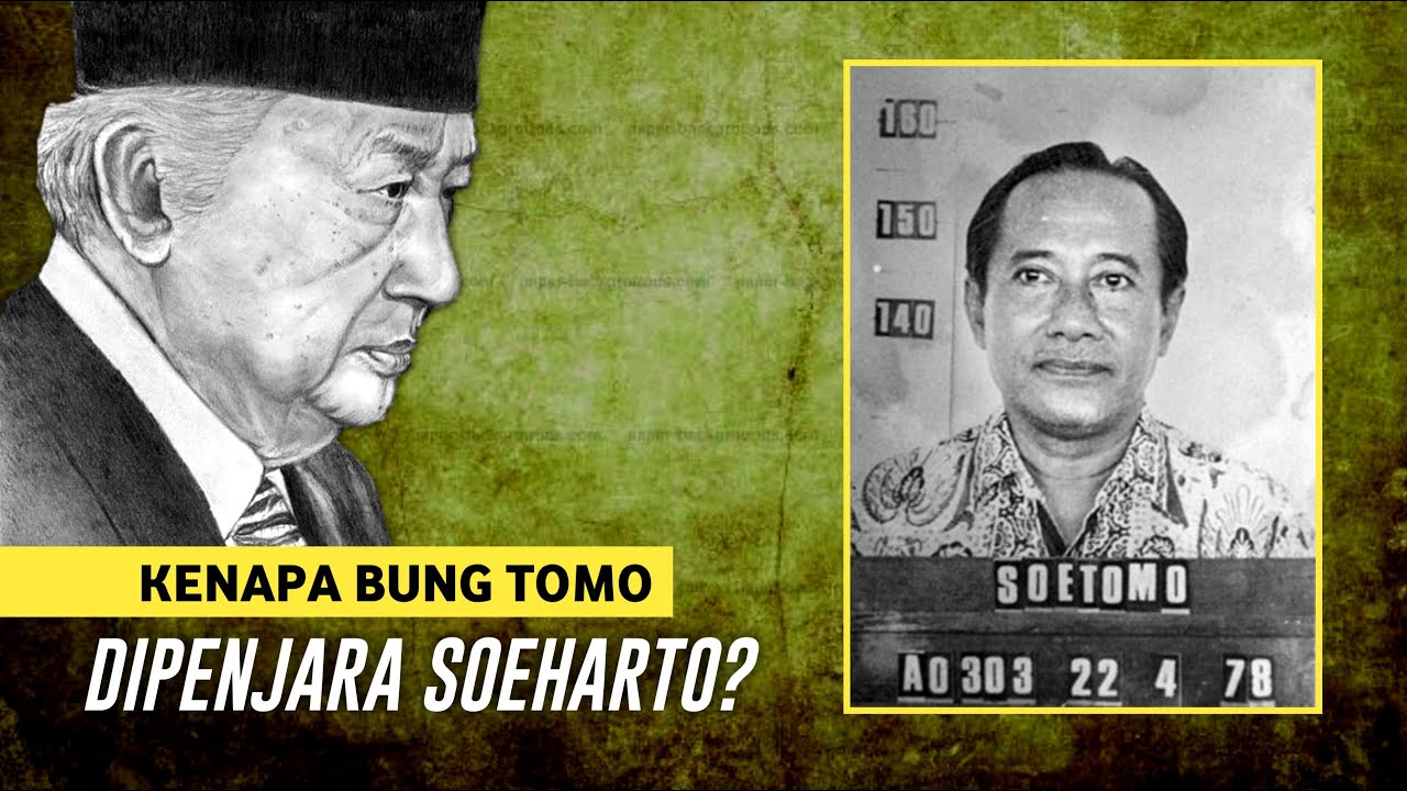 Kenapa Bung Tomo Dipenjara Oleh Soeharto? - Kamu Harus Tahu!