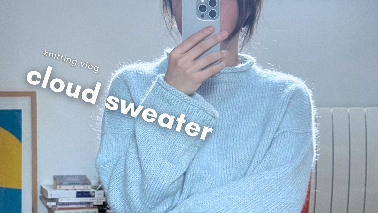 바늘 하나만 있으면 뜰 수 있다?! ☁️ 너무 쉬운데 예쁜 클라우드 스웨터 | 뜨개로그