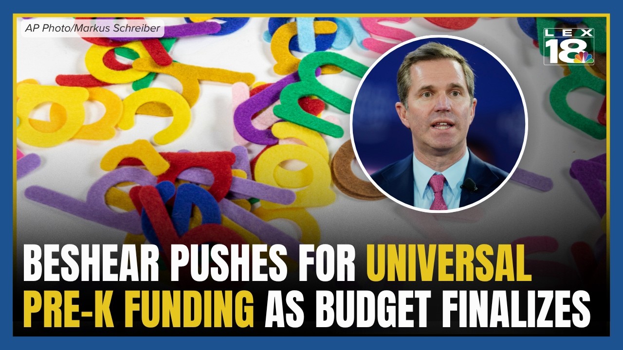 Beshear pushes for universal pre-K funding as lawmakers work to finalize state budget