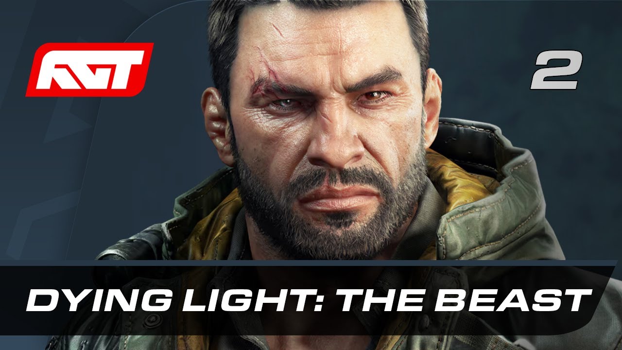 Dying Light: The Beast ✪ ПРОХОЖДЕНИЕ ✪ ЧАСТЬ 2