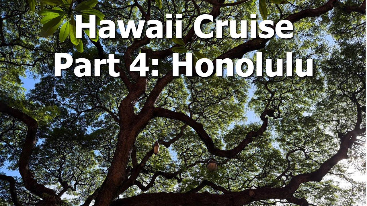 Hawaii Cruise 2026 - Ruby Princess - Part 4 - Honolulu