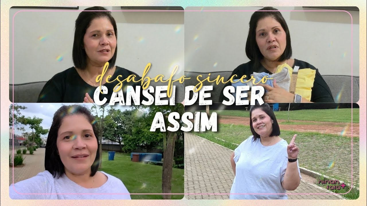 CANSEI DESTA VIDA, RESOLVI MUDAR 'DESABAFO SINCERO'
