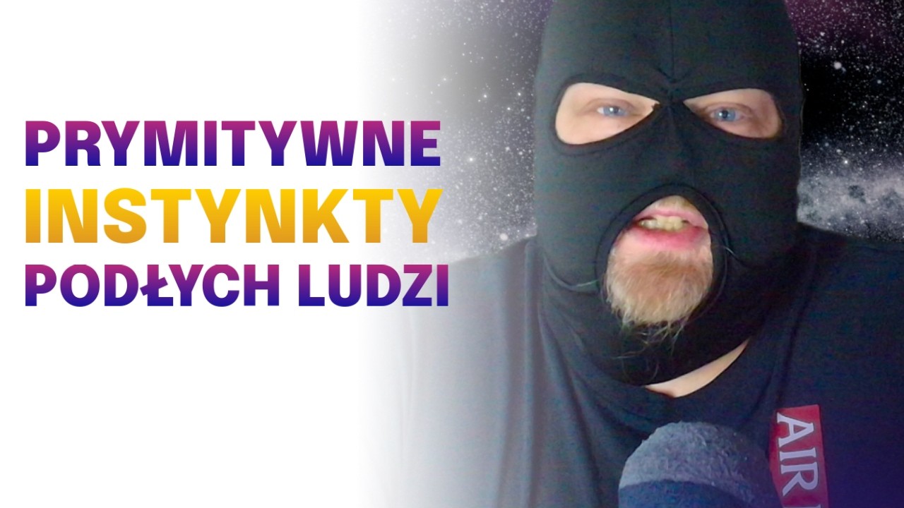 Prymitywne Instynkty - P28 Vlog #4