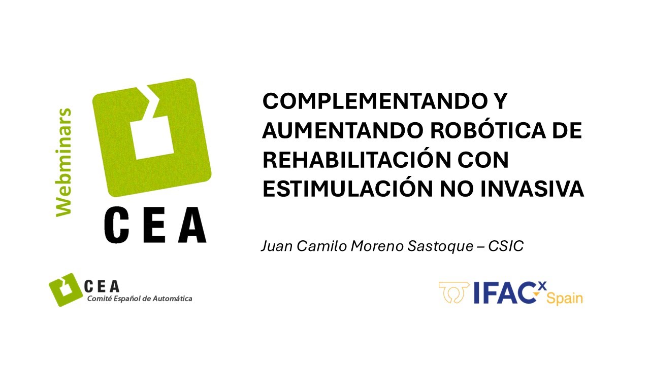 WEBINAR CEA: COMPLEMENTANDO Y AUMENTANDO ROBÓTICA DE REHABILITACIÓN CON ESTIMULACIÓN NO INVASIVA