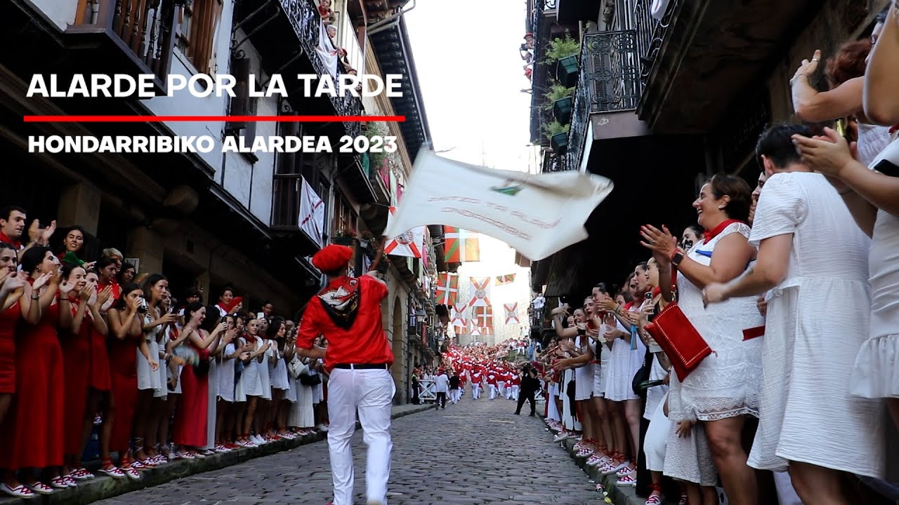 Alarde Hondarribia por la tarde 2023 (Marina y Calle Mayor) | Txingudi Online