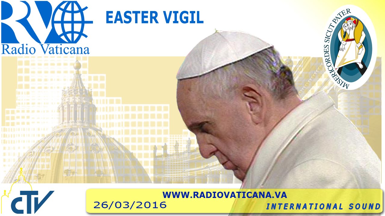 Easter Vigil 2016.03.26