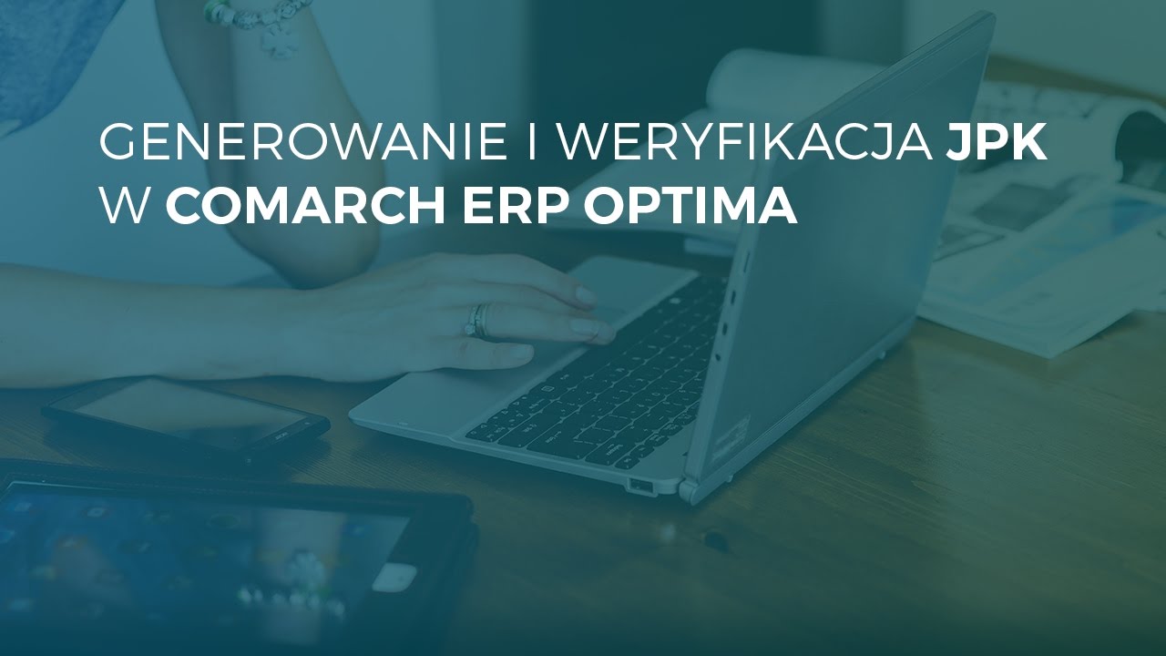 Jak wygenerować plik JPK w Comarch ERP Optima