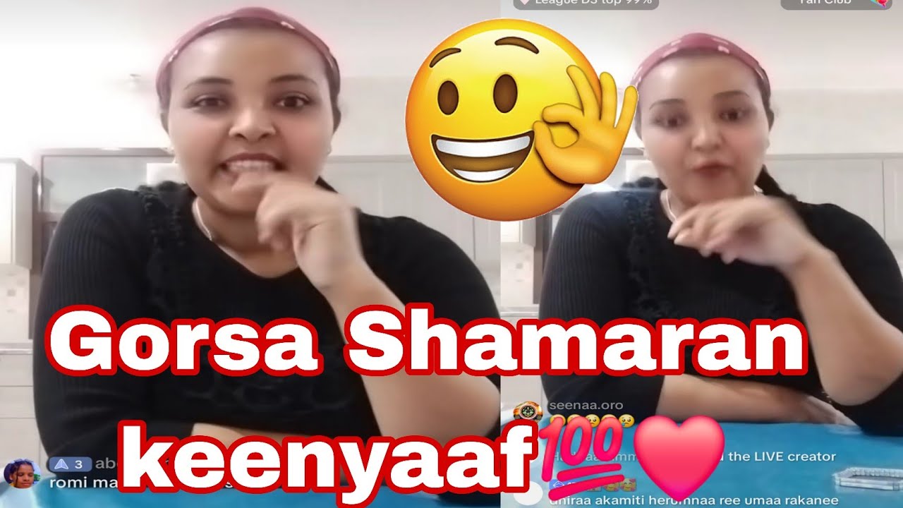 Gorsa Shamaraniif 😁Mee dhageefadha kana mal jettuu?🤦