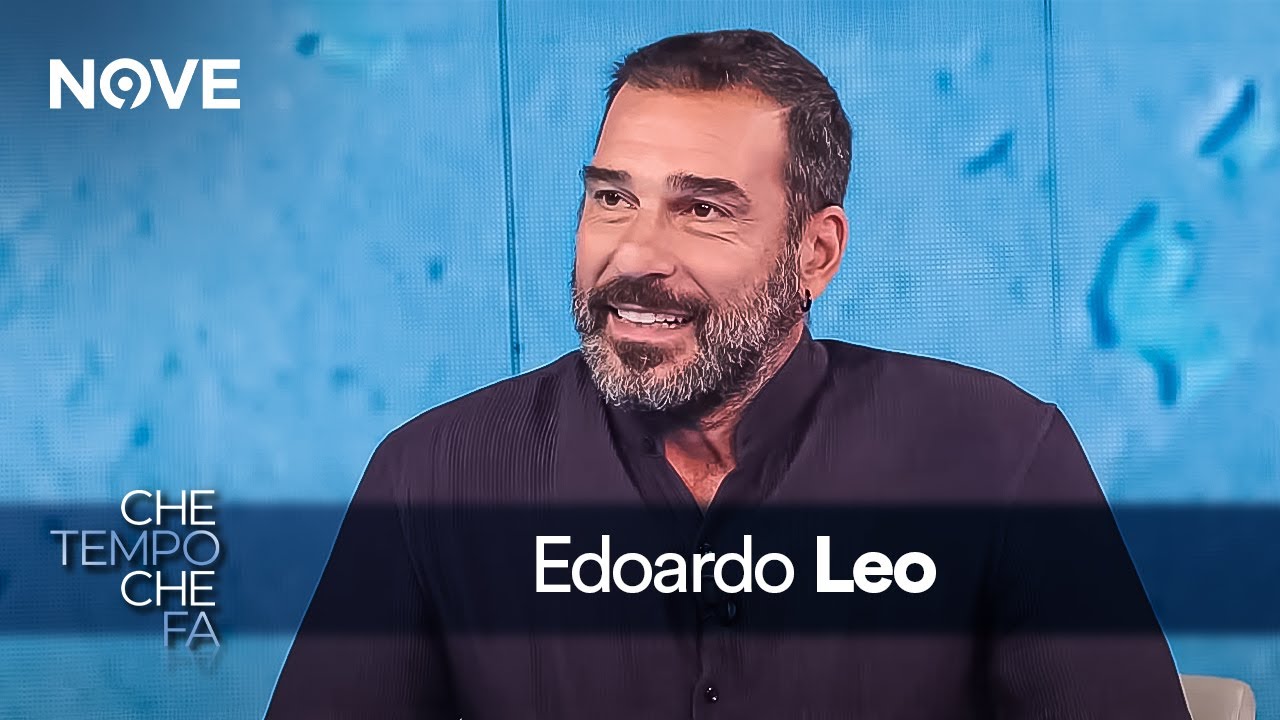 L'intervista a Edoardo Leo | Che tempo che fa