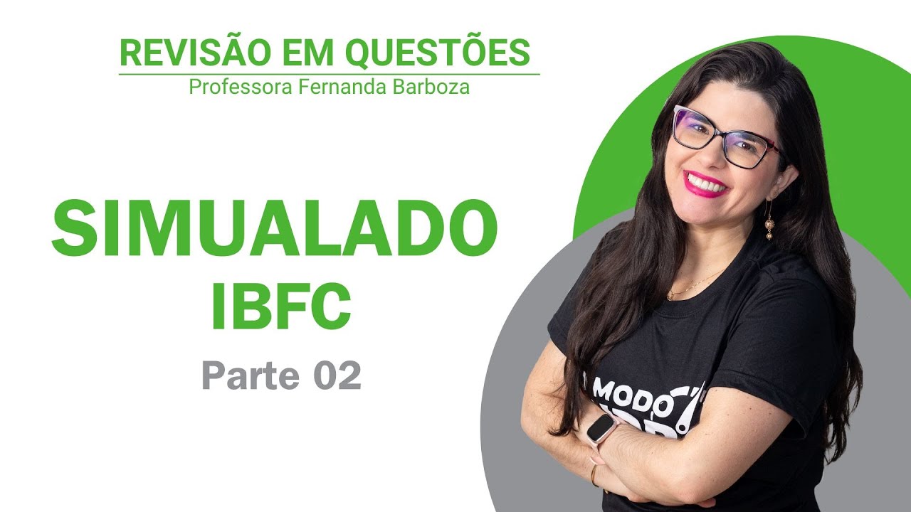 SES SE - Simulado IBFC - Parte 02