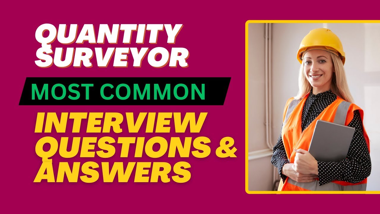 Quantity Surveyor Interview Questions and Answers for 2026