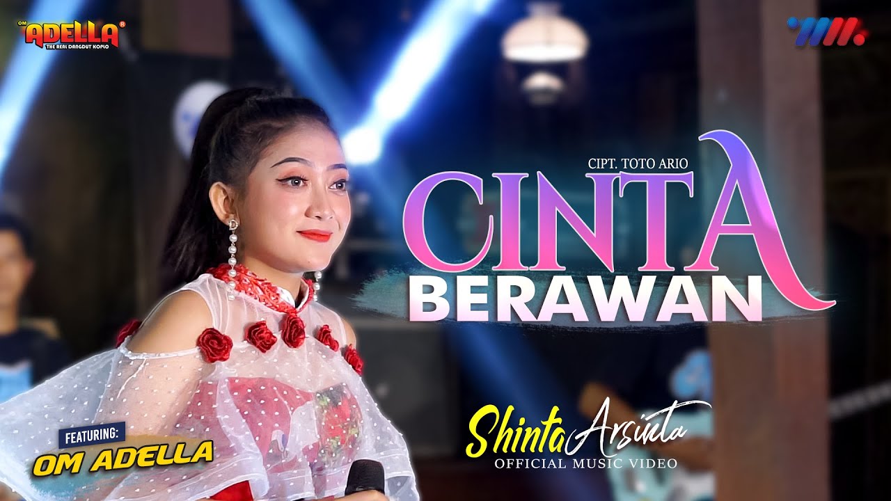 SHINTA ARSINTA ft OM ADELLA | CINTA BERAWAN | LIVE CONCERT WAHANA MUSIK