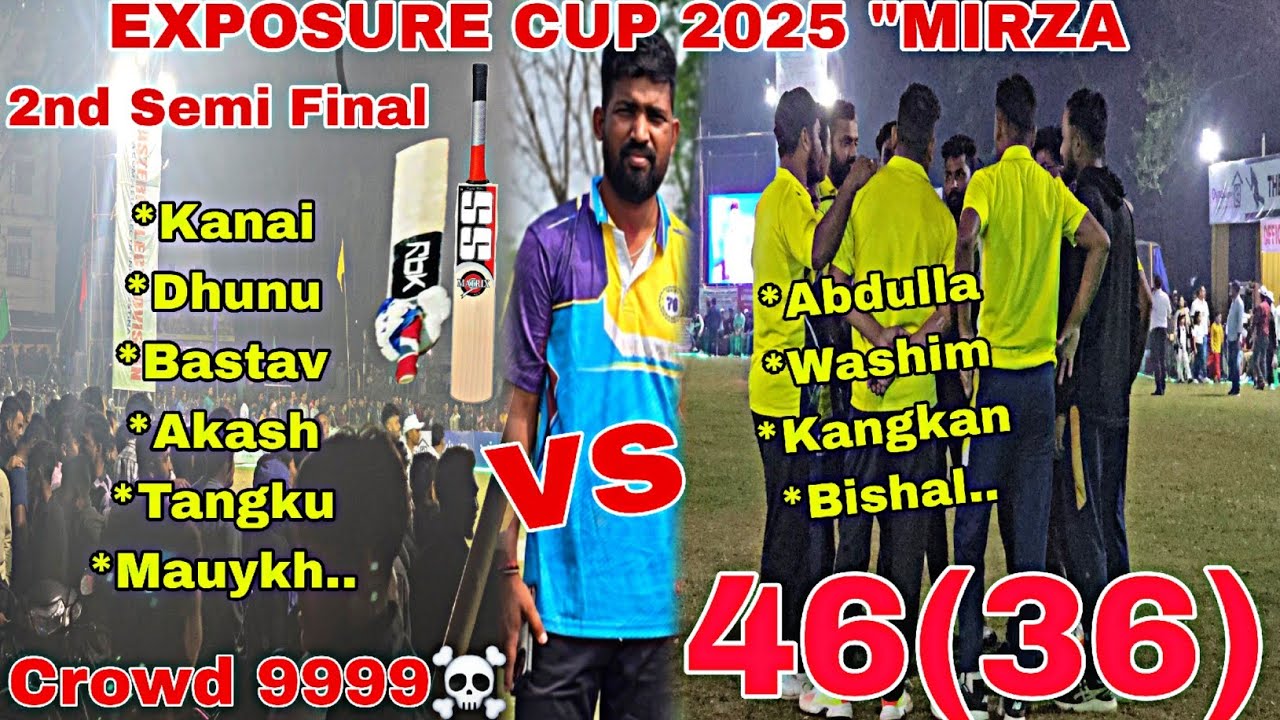 Exposure Cup 2025 Mirza🏆|| 2nd Semi Final Dk xi Vs Cesd CHHAYGAON🔥☠️High Voltage ⚡️ Match