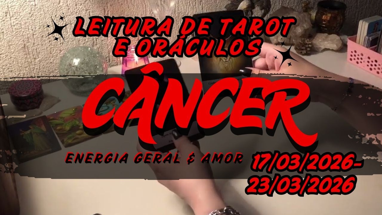 🔶CÂNCER: Semana de ação! Alguém arrependido(a) irá procurar você.