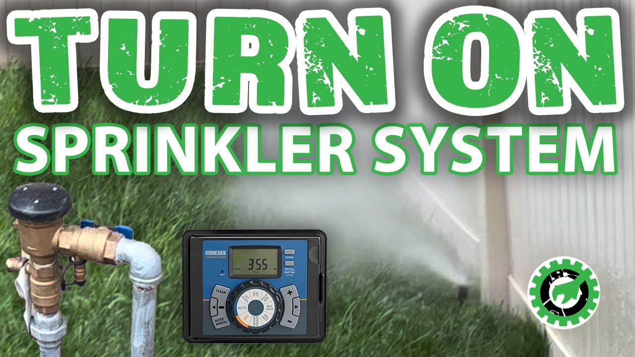 DIY: How to TURN ON Sprinklers After Winter