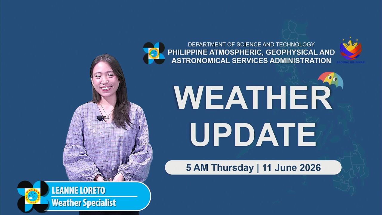 Public Weather Forecast issued at 5:00 AM | June 11, 2026 - Thursday