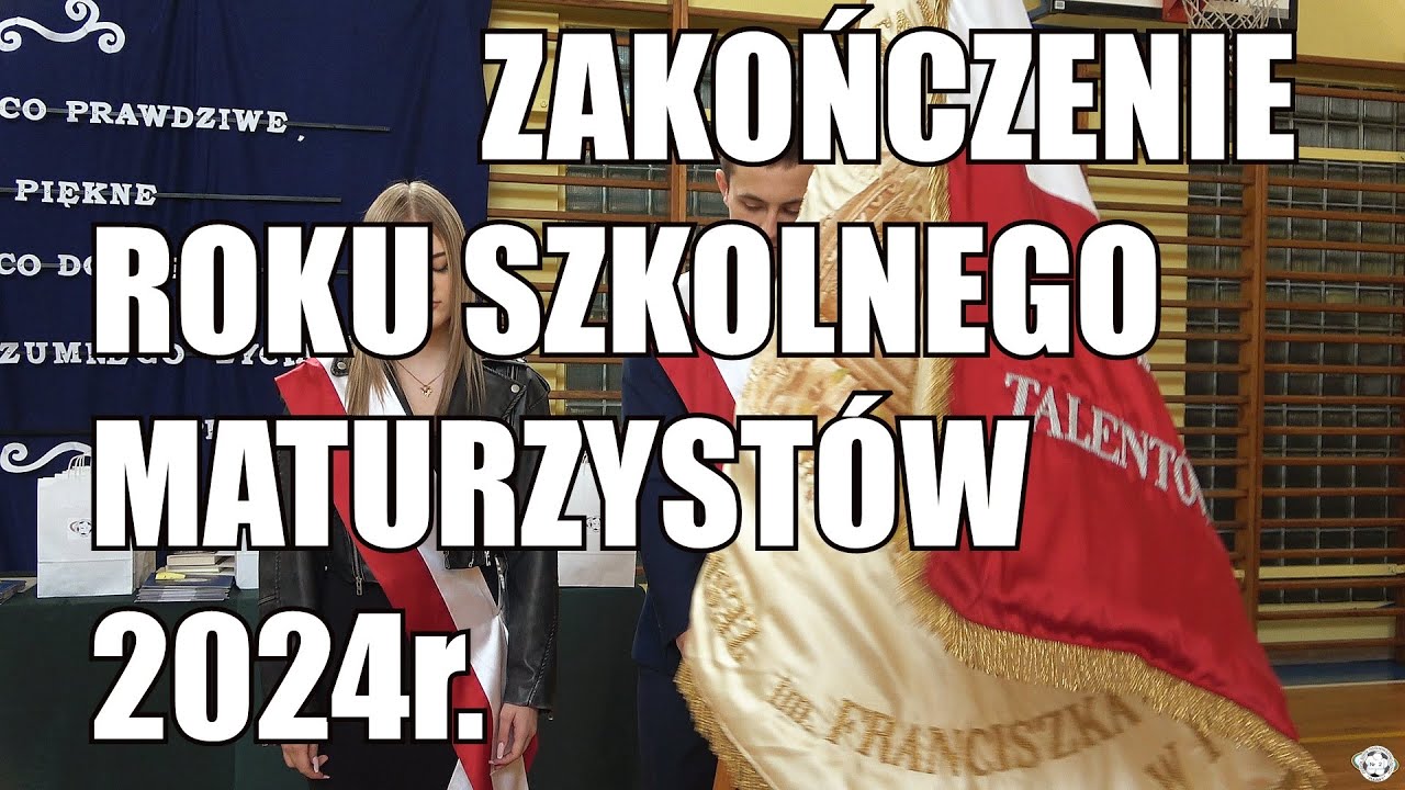 Zakończenie Roku Szkolnego Maturzystów 2024r.
