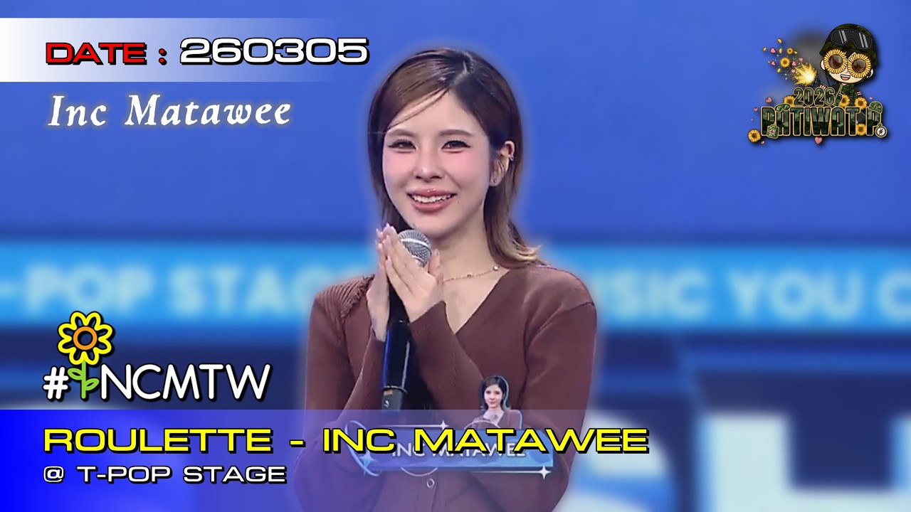 260305 ROULETTE - INC MATAWEE @ T-POP STAGE