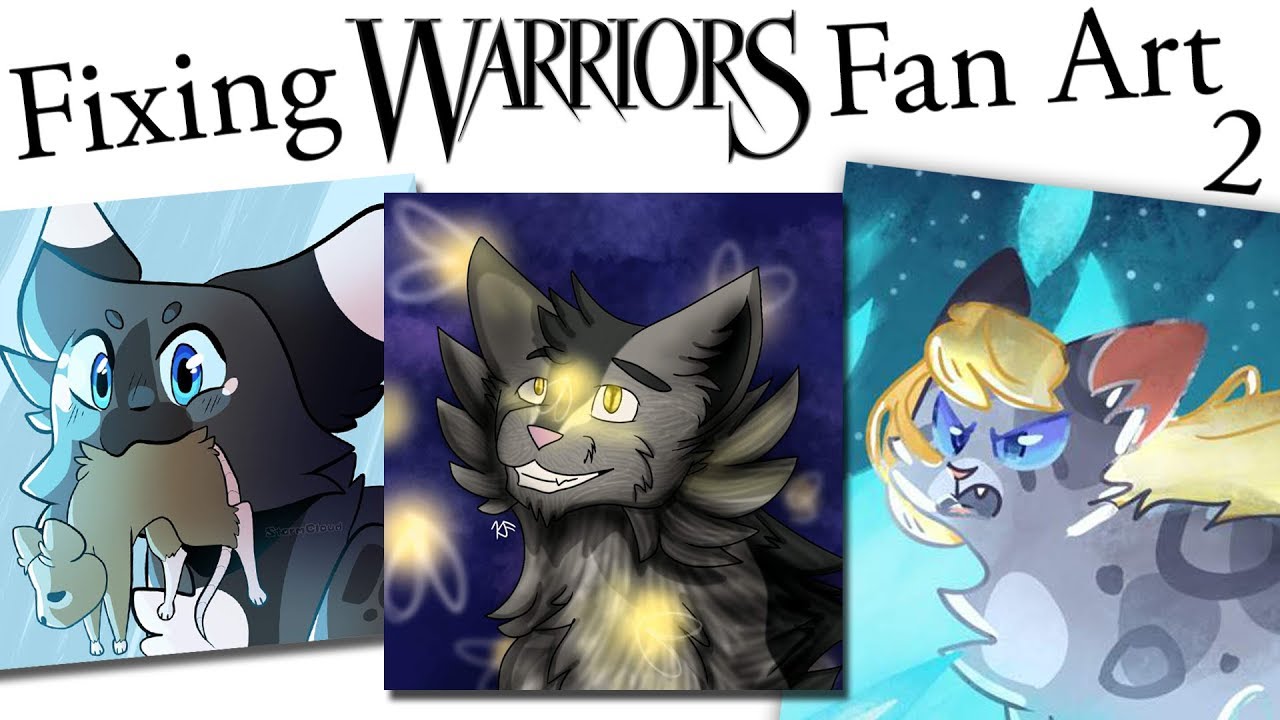 Fixing Your Warrior Cats Fan Art (Part 2)