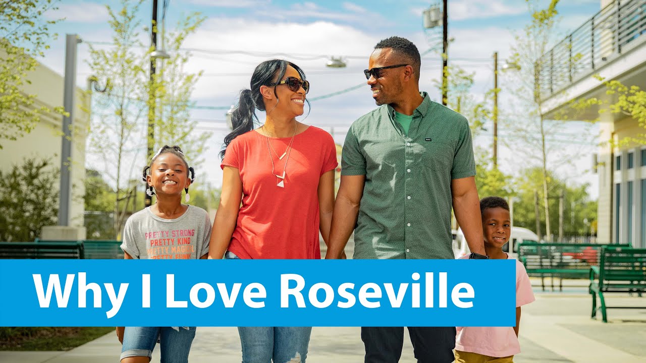 City of Roseville, CA - And That's Why I Love Roseville