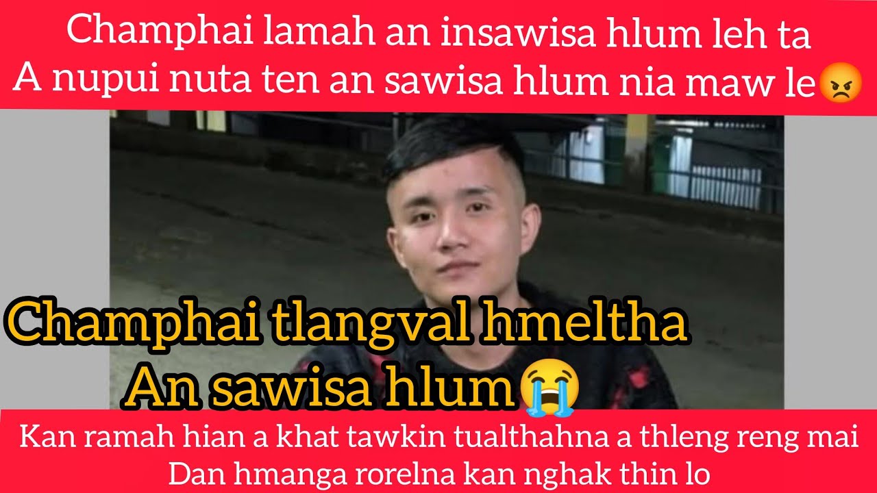 Champhai lamah an insawisa hlum leh ta, Kan ram hi tualthahna a va tam ta ve, harh a hun takzet😡😡